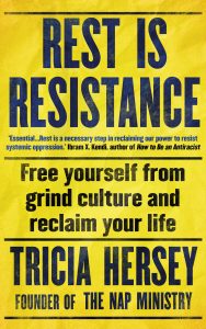 Rest is Resistance by Tricia Hersey